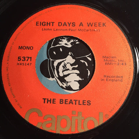 Beatles - Eight Days A Week b/w I Don't Want To Spoil The Party - Capitol #5371 - Rock n Roll