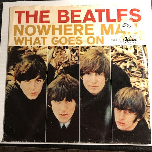 Beatles - What Goes On b/w Nowhere Man - Capitol #5587 - Rock n Roll