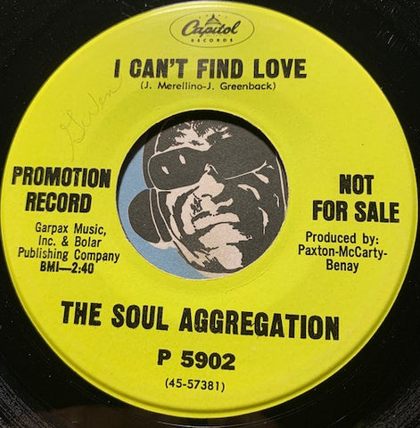 Soul Aggregation - I Can't Find Love b/w I've Had Enough Heartaches - Capitol #5902 - Northern Soul - R&B Soul