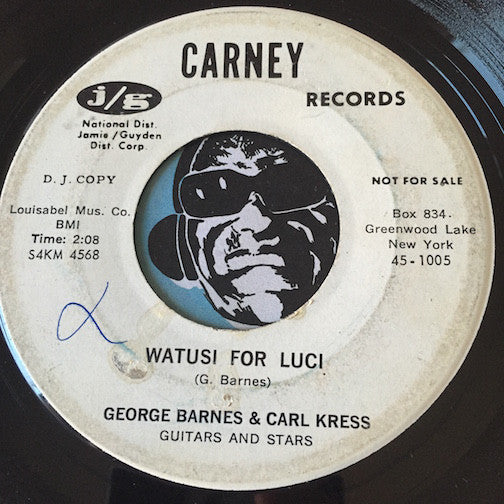 George Barnes & Carl Kress - Watusi For Luci b/w The Jazz Man Blues - Carney #1005 - Jazz Mod