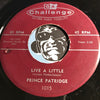 Prince Patridge - Live A Little b/w The Fella That Looks Like Me - Challenge #1015 - R&B