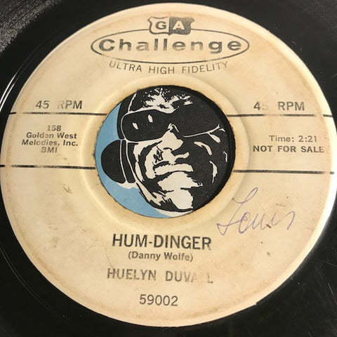 Huelyn Duvall - Hum-dinger b/w You Knock Me Out - Challenge #59002 - Rockabilly