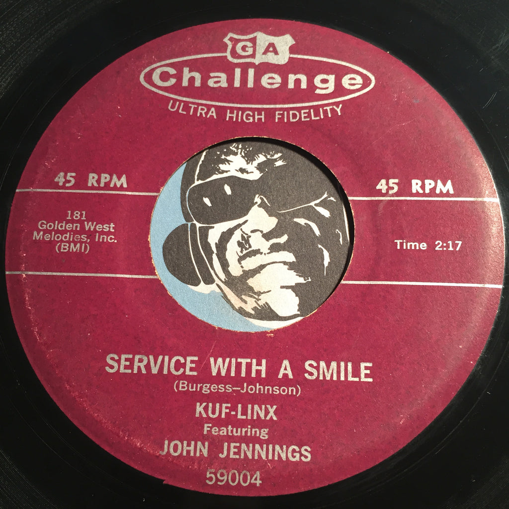 Kuf-Linx & John Jennings - Service With A Smile b/w Eyeballin - Challenge #59004 - Doowop - Rockabilly