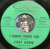 Curt Dunn - Highways Of Regret b/w I Cannot Forget You - Chalon #01-65 - Country