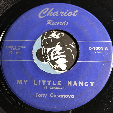 Tony Casanova - My Little Nancy b/w Carmen Rita - Chariot #1001 - Rockabilly - Teen