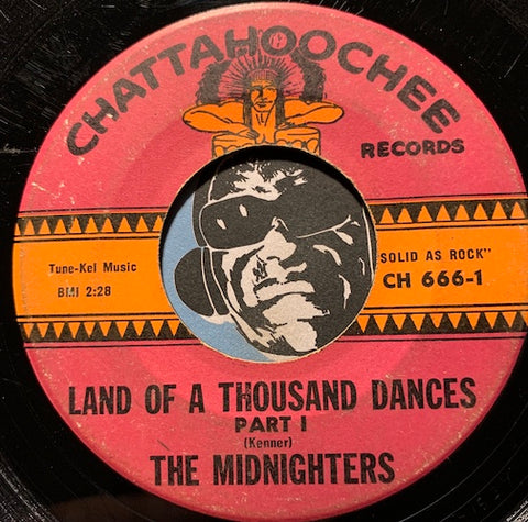 Thee Midnighters - Land Of A Thousand Dances pt.1 b/w pt.2 - Chattahoochee #666 - Chicano Soul - Garage Rock