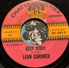 Leon Gardner - You Gonna Cry b/w Beef Jerky - Chattahoochee #667 - Northern Soul