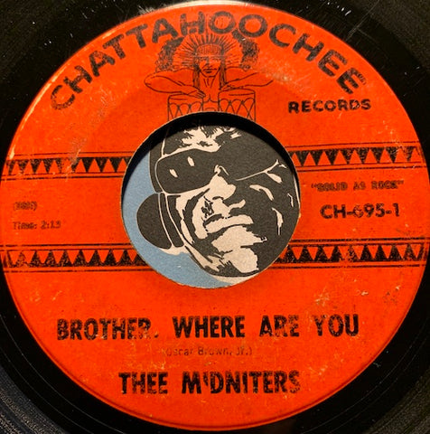 Thee Midniters - Heat Wave b/w Brother Where Are You - Chattahoochee #695 - Chicano Soul
