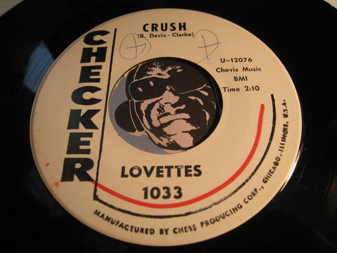 Lovettes - Crush b/w One More Year - Checker #1033 - Girl Group - Doowop