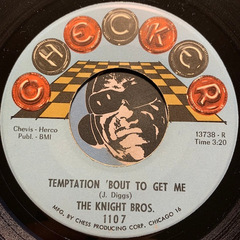 Knight Bros - Temptation Bout To Get Me b/w Sinking Low - Checker #1107 - R&B Soul - Sweet Soul