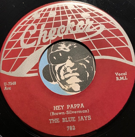 Blue Jays - White Cliffs Of Dover b/w Hey Pappa - Checker #782 - Doowop Reissues