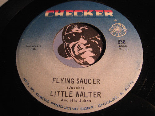 Little Walter - Flying Saucer b/w One More Chance With You - Checker #838 - R&B Blues - Blues