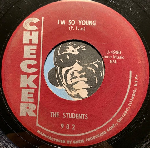 Students - I'm So Young b/w Everyday Of The Week - Checker #902 - East Side Story - Doowop