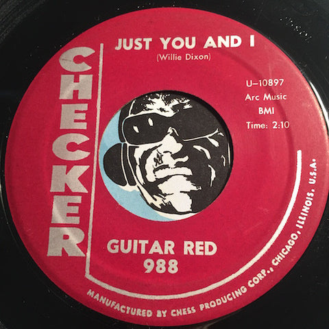 Guitar Red - Just You And I b/w Old Fashioned Love - Checker #988 - R&B