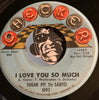 Sugar Pie Desanto - I Don't Wanna Fuss b/w I Love You So Much - Checker #1093 - R&B Soul