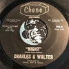 Charles & Walter - Night b/w Kissin And Huggin - Chene #102 - R&B Soul