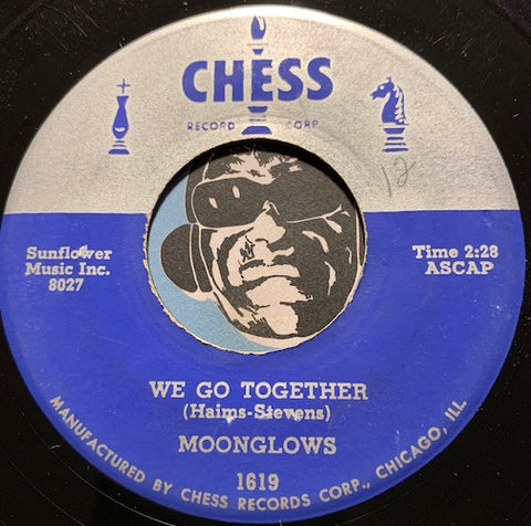Moonglows - We Go Together b/w Chickie Um Bah - Chess #1619 - Doowop - R&B Rocker