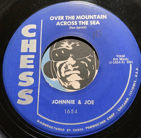 Johnnie & Joe - Over The Mountain Across The Sea b/w My Baby's Gone On On - Chess #1654 - R&B - East Side Story