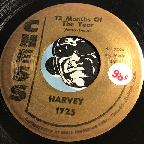 Harvey - 12 Months Of The Year b/w Don't Be Afraid To Love - Chess #1725 - Doowop