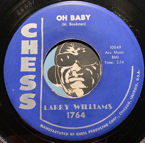 Larry Williams - Oh Baby b/w I Hear My Baby - Chess #1764 - R&B