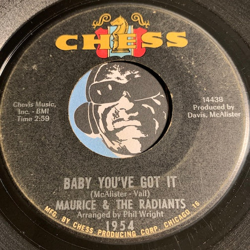 Maurice & Radiants - Baby You've Got It b/w I Want To Thank You Baby - Chess #1954 - Northern Soul