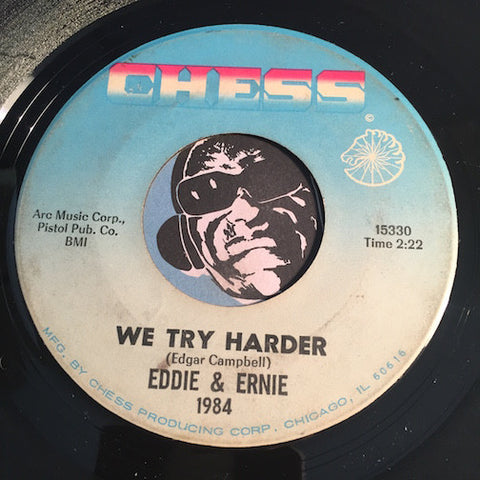 Eddie & Ernie - We Try Harder b/w I Believe She Will - Chess #1984 - Northern Soul