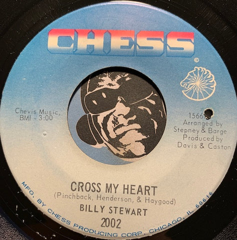 Billy Stewart - Cross My Heart b/w Why (Do I Love You So) - Chess #2002 - East Side Story - Sweet Soul - R&B Soul