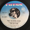 Kittens - Ain't No More Room b/w Hey Operator - Chess #2027 - Northern Soul
