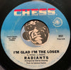 Radiants - Hold On b/w I'm Glad I'm The Loser - Chess #2037 - Northern Soul