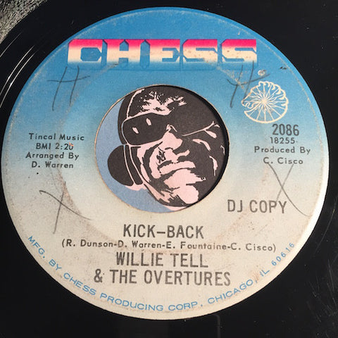 Willie Tell & Overtures - Kick Back b/w The Soul Ranger - Chess #2086 - Funk