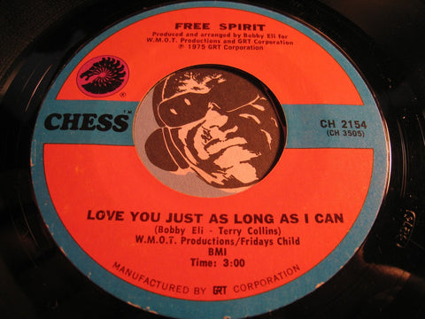 Free Spirit - Love You Just As Long As I Can b/w Instrumental - Chess #2154 - Modern Soul