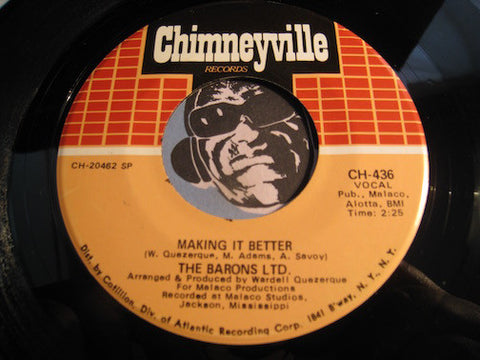 Barons Ltd - Making It Better b/w Symphony Of Gratitude - Chimneyville #436 - Funk - Modern Soul