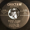 Eugene Lee - Money Blues (If You Ain’t Got No Money) b/w The Clouds Are Saying – Choctaw #01 - R&B Soul - R&B Blues