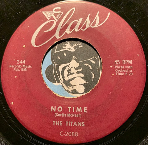 Titans - No Time b/w The Tutin Tutor - Class #244 - Doowop