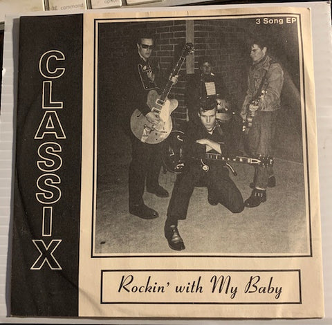 Classix - Last Chance - Rock-a-baby (plays at 33 1/3rpm)  b/w Pretty Blue Eyes (plays at 45rpm) - Classix #1013 - Punk - Rockabilly