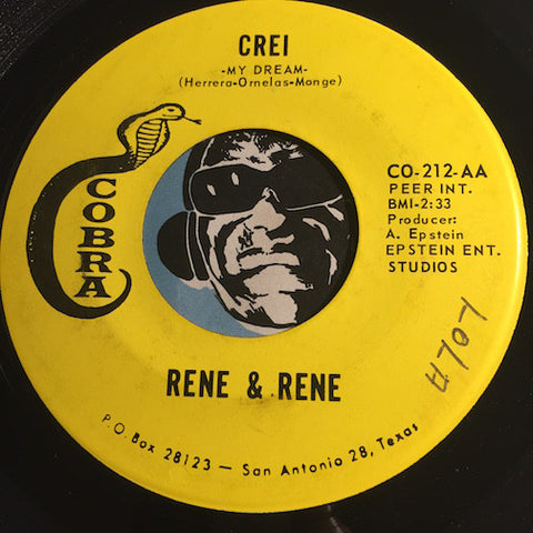 Rene & Rene - Crei b/w Loving You Could Hurt Me So - Cobra #212 - Chicano Soul