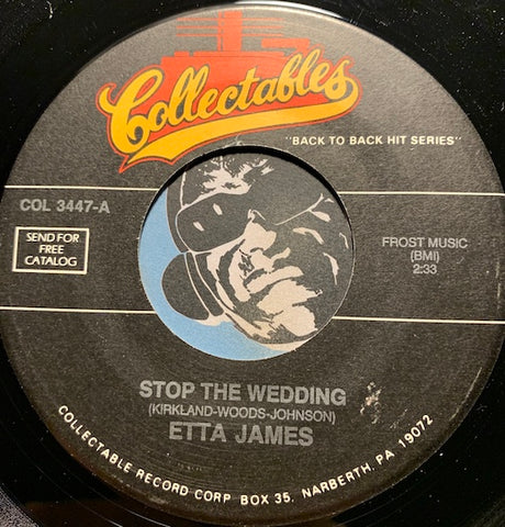 Etta James - Stop The Wedding b/w Fool That I Am - Collectables #3447 - R&B Soul