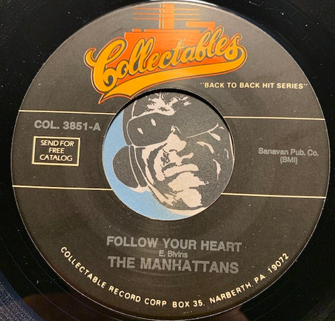 Manhattans - Follow Your Heart b/w Can I - Collectables #3851 - Sweet Soul - R&B Soul