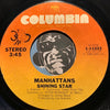 Manhattans - Shining Star b/w I'll Never Run Away From Love Again - Columbia #11222 - Sweet Soul - Modern Soul