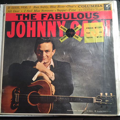 Johnny Cash - The Fabulous EP - Run Softly Blue River - That's All Over b/w I Still Miss Someone - Supper Time - Columbia #12531 - Country