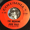 Jack Gale & Medicine Men - The Medicine b/w The Sloppy Madison - Columbia #41665 - Rock n Roll - Popcorn Soul