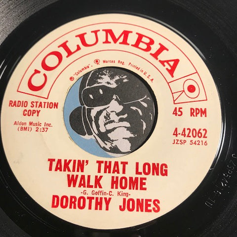 Dorothy Jones - Takin That Long Walk Home b/w It's Unbearable - Columbia #42062 - Soul