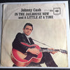 Johnny Cash- In The Jailhouse Now b/w A Little At A Time - Columbia #42425 - Country