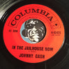 Johnny Cash- In The Jailhouse Now b/w A Little At A Time - Columbia #42425 - Country