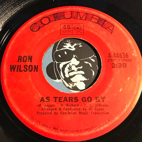 Ron Wilson - As Tears Go By b/w I'll Keep On Loving You - Columbia #44636 - Rock n Roll