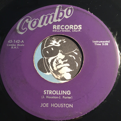 Joe Houston - Strolling b/w Shuckin N' A Jivin - Combo #142 - R&B Instrumental