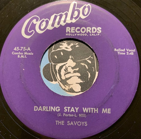 Savoys - Darling Stay With Me b/w Yacka Hoom Boom - Combo #75 - Doowop - R&B Rocker