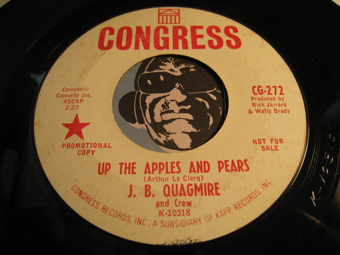 J.B. Quagmire - Up The Apples And Pears b/w Rollin Home - Congress #272 - Rock n Roll