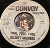 Elliott Shavers - Fool Fool Fool b/w A Swingin Party - Convoy #520 - R&B