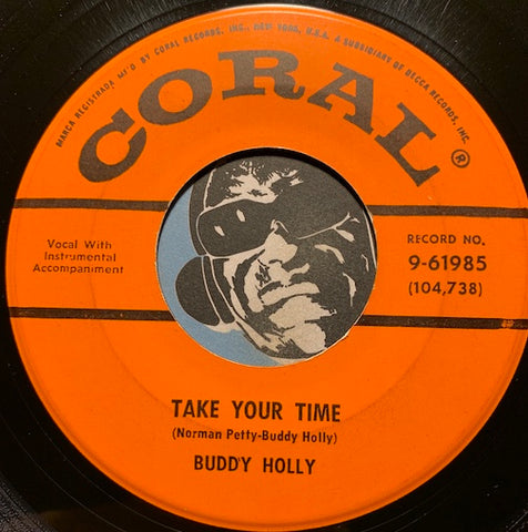 Buddy Holly - Rave On b/w Take Your Time - Coral #61985 - Rockabilly